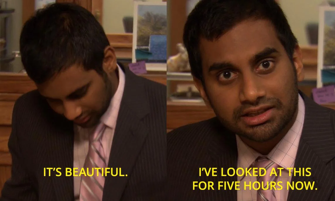 its-beautiful-ive-looked-at-this-for-five-hours-now-aziz-v0-18moozyb5s2c1.jpg